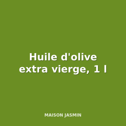 Huile d'olive extra vierge, 1 l