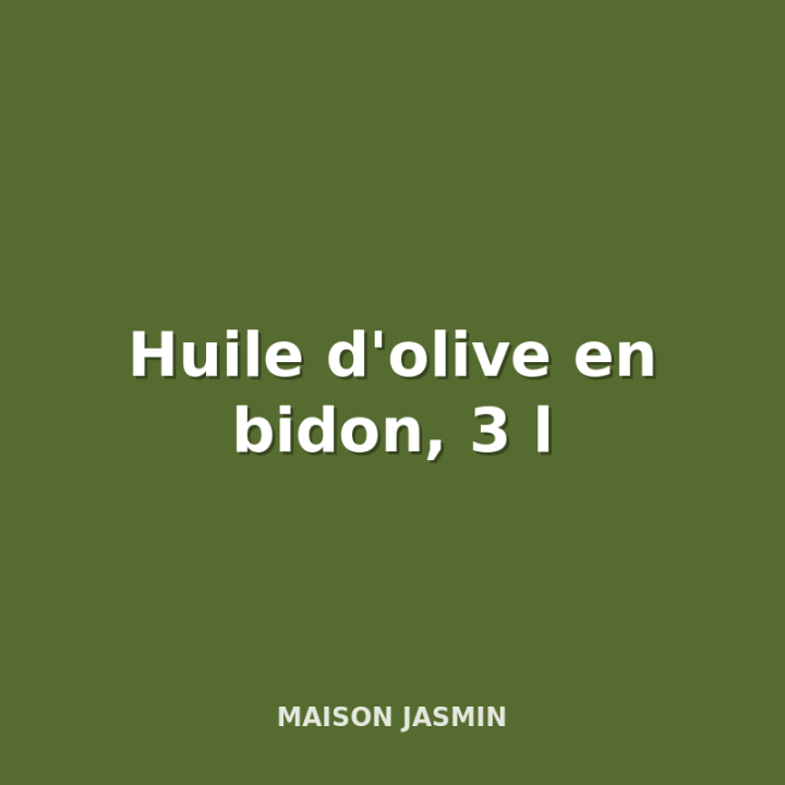 Huile d'olive en bidon, 3 l